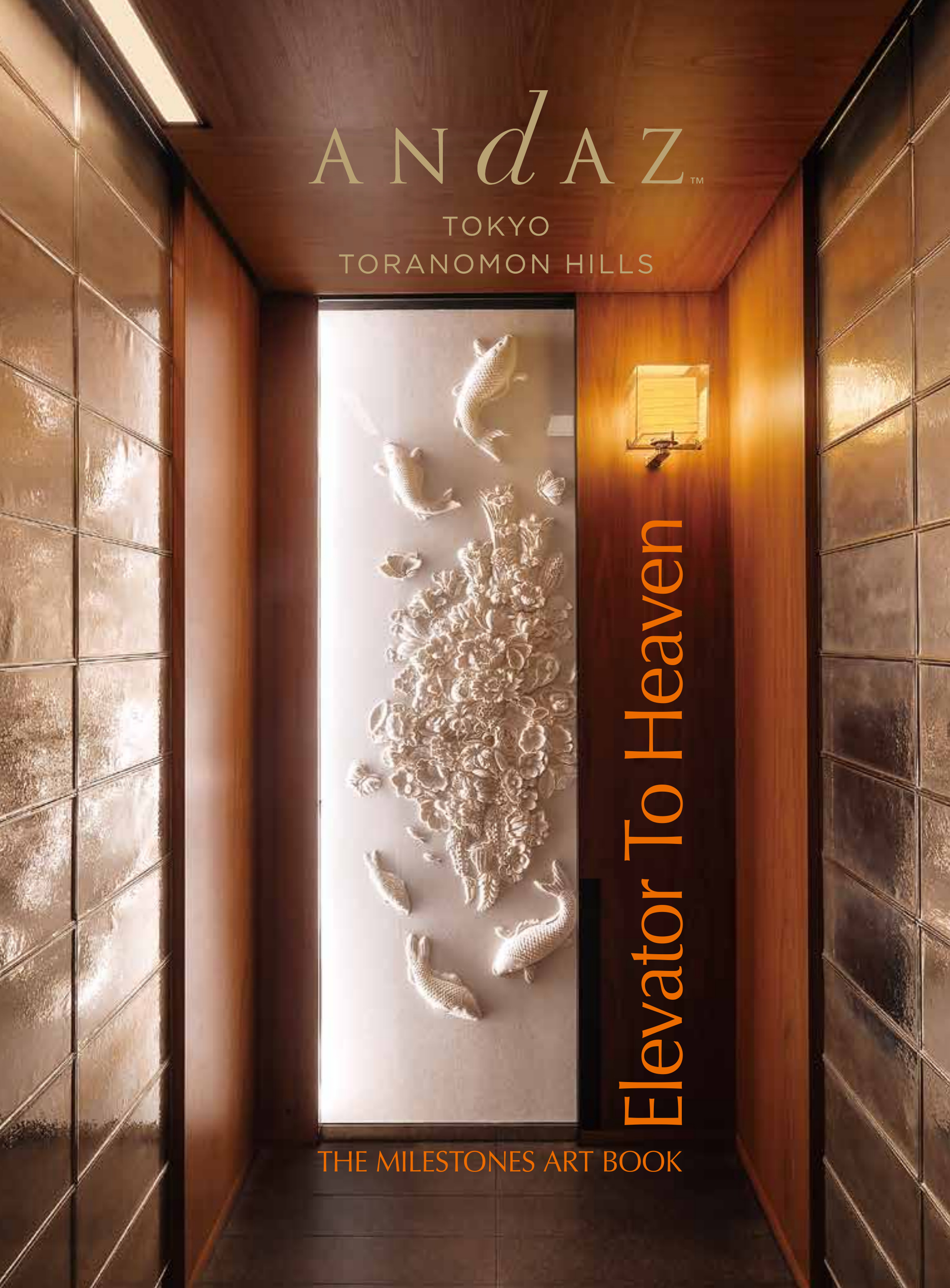 Elevator To Heaven — The Milestones Art Book, Andaz Tokyo Toranomon Hills