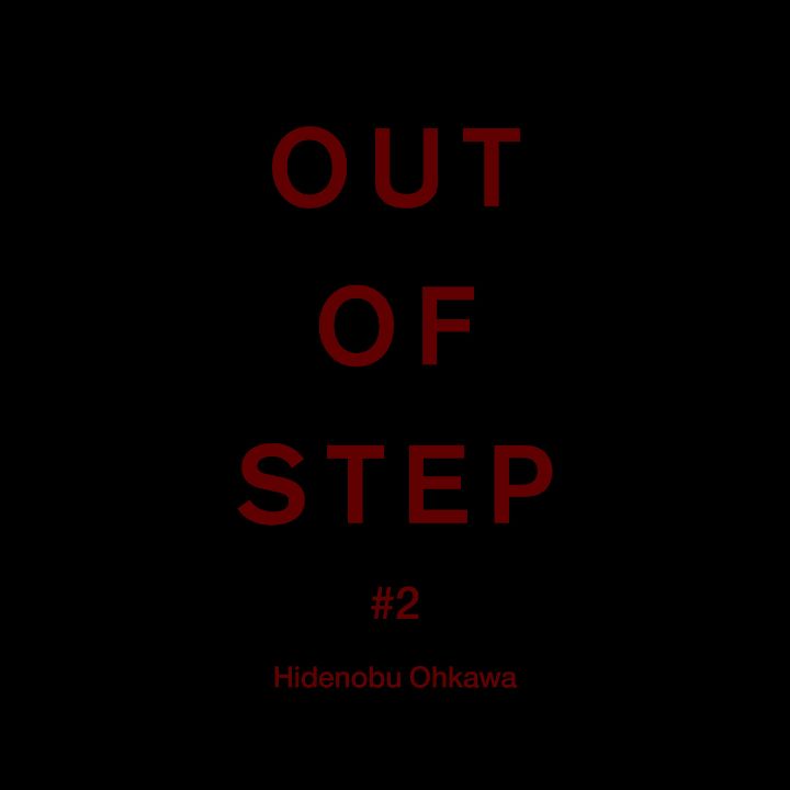 OUT OF STEP #2
